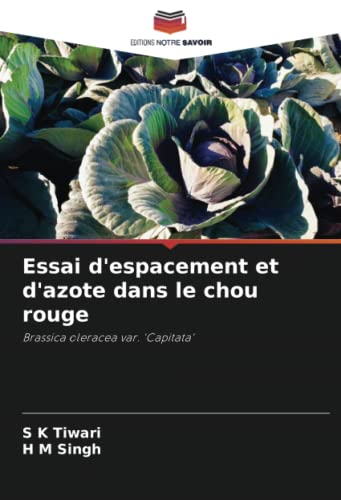 9786205895436: Essai d'espacement et d'azote dans le chou rouge: Brassica oleracea var. 'Capitata'