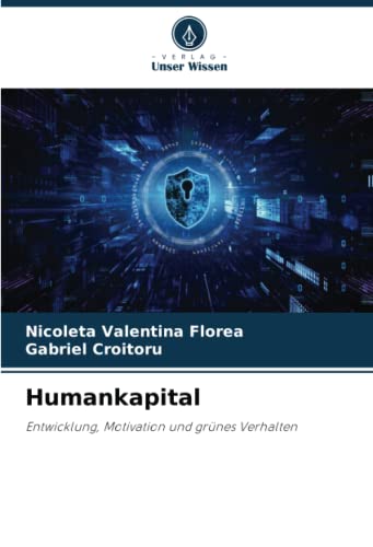 Imagen de archivo de Humankapital: Entwicklung, Motivation und gr nes Verhalten (German Edition) a la venta por Mispah books
