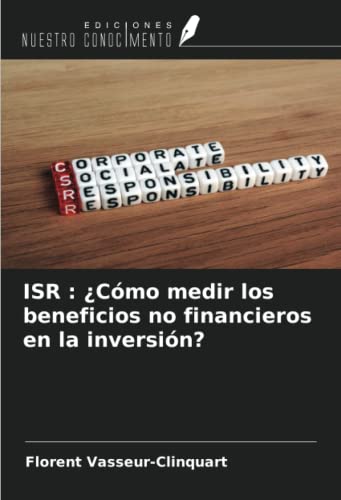 Stock image for ISR : Cmo medir los beneficios no financieros en la inversin? for sale by BuchWeltWeit Ludwig Meier e.K.