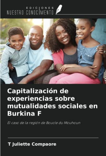 Imagen de archivo de Capitalizacin de experiencias sobre mutualidades sociales en Burkina F a la venta por BuchWeltWeit Ludwig Meier e.K.