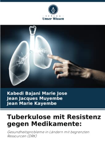 Stock image for Tuberkulose mit Resistenz gegen Medikamente: for sale by Ria Christie Collections