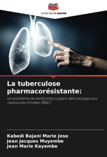 Stock image for La tuberculose pharmacor sistante: for sale by Ria Christie Collections