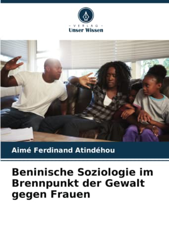 9786205930960: Beninische Soziologie im Brennpunkt der Gewalt gegen Frauen (German Edition)