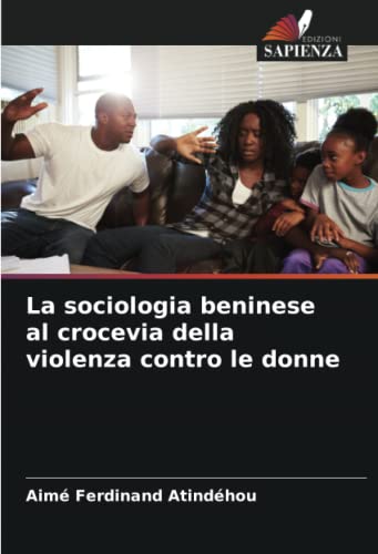 9786205931028: La sociologia beninese al crocevia della violenza contro le donne