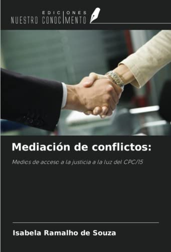 9786205935804: Mediacin de conflictos:: Medios de acceso a la justicia a la luz del CPC/15