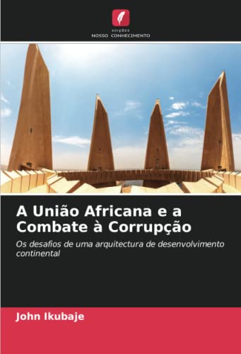 Stock image for A União Africana e a Combate  Corrupção for sale by Ria Christie Collections