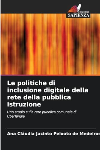 Stock image for Le politiche di inclusione digitale della rete della pubblica istruzione for sale by PBShop.store US