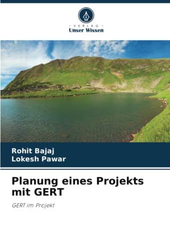 Imagen de archivo de Planung eines Projekts mit GERT: GERT im Projekt (German Edition) a la venta por ALLBOOKS1