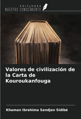 Stock image for Valores de civilizacin de la Carta de Kouroukanfouga for sale by BuchWeltWeit Ludwig Meier e.K.