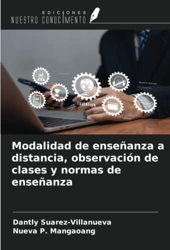 9786206029793: Modalidad de enseanza a distancia, observacin de clases y normas de enseanza (Spanish Edition)