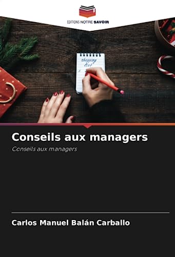 Stock image for Conseils aux managers: Conseils aux managers (French Edition) for sale by Ria Christie Collections