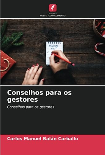 Stock image for Conselhos para os gestores: Conselhos para os gestores (Portuguese Edition) for sale by Ria Christie Collections