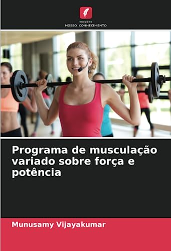 9786206072126: Programa de musculao variado sobre fora e potncia