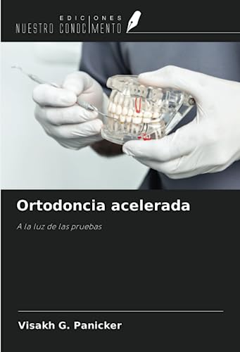 Stock image for Ortodoncia acelerada for sale by BuchWeltWeit Ludwig Meier e.K.