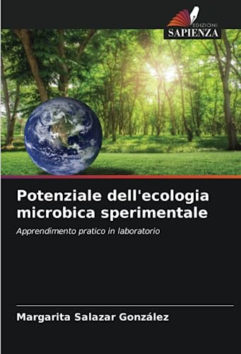 Imagen de archivo de Potenziale dell'ecologia microbica sperimentale a la venta por BuchWeltWeit Ludwig Meier e.K.