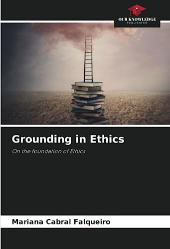 Beispielbild fr Grounding in Ethics zum Verkauf von Ria Christie Collections