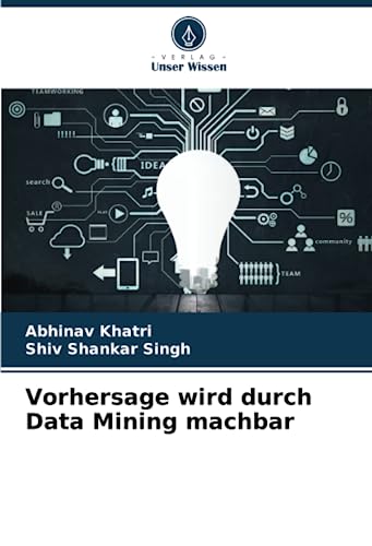 Stock image for Vorhersage wird durch Data Mining machbar for sale by PBShop.store US