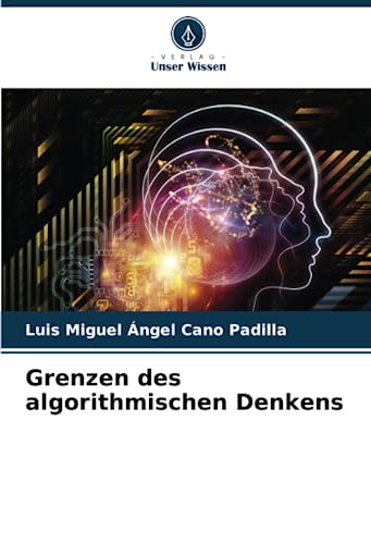 Stock image for Grenzen des algorithmischen Denkens for sale by PBShop.store US