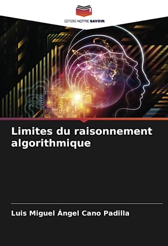 Beispielbild fr Limites du raisonnement algorithmique zum Verkauf von PBShop.store US