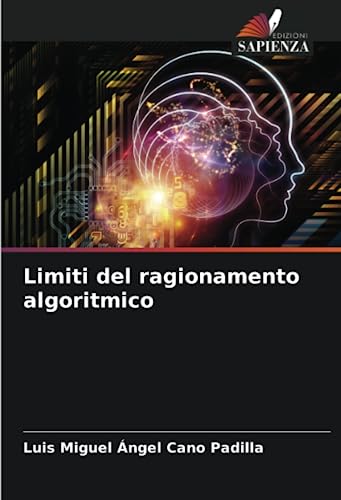 Beispielbild fr Limiti del ragionamento algoritmico zum Verkauf von PBShop.store US