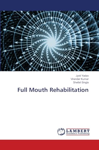 9786206145059: Full Mouth Rehabilitation