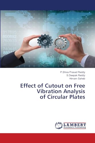 Stock image for Effect of Cutout on Free Vibration Analysis of Circular Plates for sale by PBShop.store US