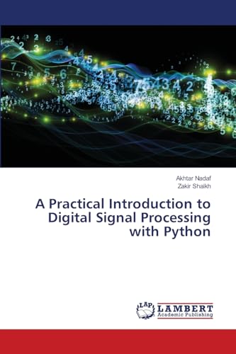 Image d'archives pour A Practical Introduction to Digital Signal Processing with Python mis en vente par Books Puddle