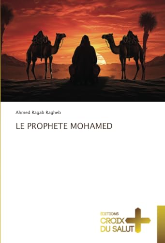 Imagen de archivo de LE PROPHETE MOHAMED a la venta por BuchWeltWeit Ludwig Meier e.K.