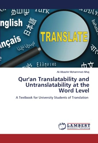 9786206185079: Qur'an Translatability and Untranslatability at the Word Level: A Textbook for University Students of Translation
