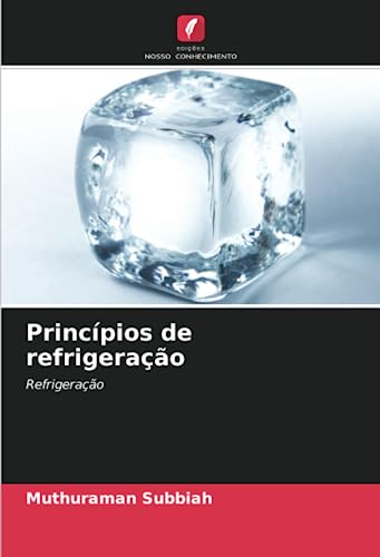 Stock image for Princpios de refrigerao: Refrigerao (Portuguese Edition) for sale by Ria Christie Collections
