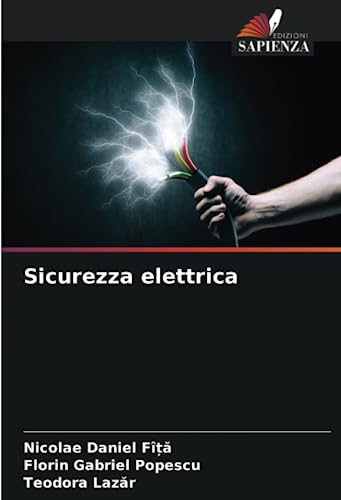 Stock image for Sicurezza elettrica (Italian Edition) for sale by ALLBOOKS1