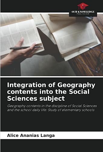 Beispielbild fr Integration of Geography contents into the Social Sciences subject zum Verkauf von Ria Christie Collections