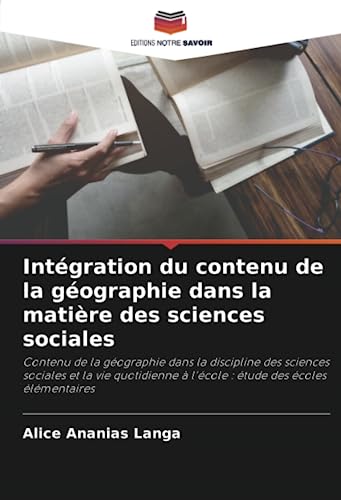 Beispielbild fr Int gration du contenu de la g ographie dans la mati re des sciences sociales zum Verkauf von Ria Christie Collections