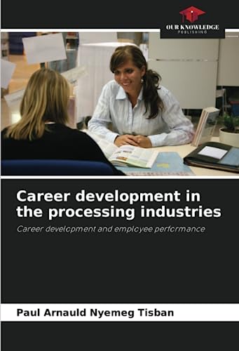 Beispielbild fr Career development in the processing industries zum Verkauf von GreatBookPrices