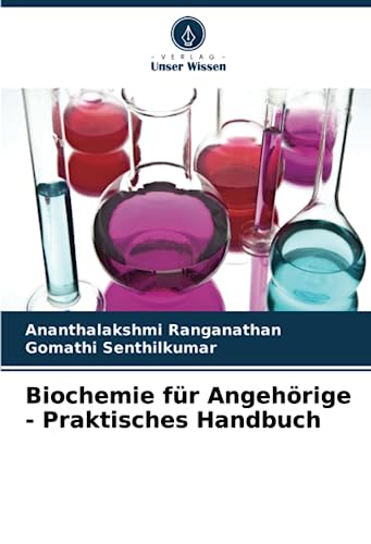 Stock image for Biochemie für Angeh rige - Praktisches Handbuch for sale by Ria Christie Collections