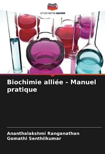 Stock image for Biochimie alli e - Manuel pratique for sale by Ria Christie Collections
