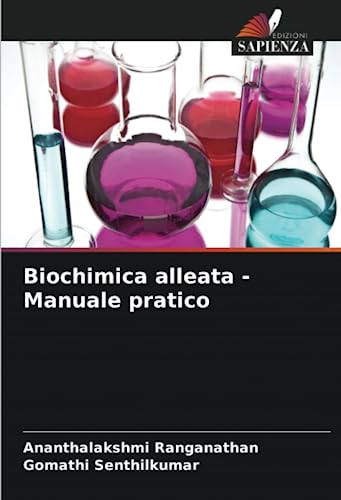 Stock image for Biochimica alleata - Manuale pratico for sale by Ria Christie Collections