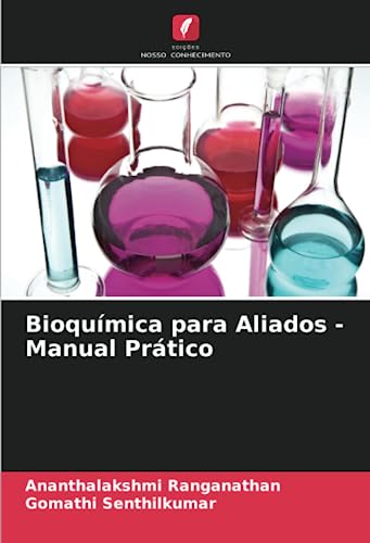 Stock image for Bioqumica para Aliados - Manual Prático for sale by Ria Christie Collections