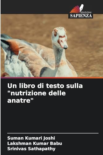 Stock image for Un libro di testo sulla "nutrizione delle anatre" (Italian Edition) for sale by ALLBOOKS1