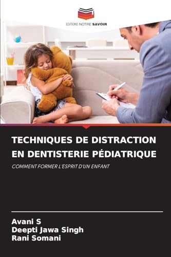 Stock image for Techniques de Distraction En Dentisterie P diatrique (French Edition) for sale by Mispah books