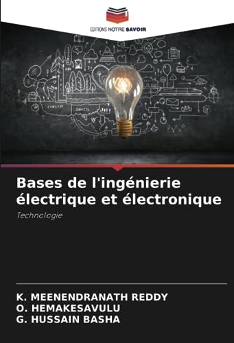 Stock image for Bases de l'ingnierie lectrique et lectronique: Technologie (French Edition) for sale by GF Books, Inc.