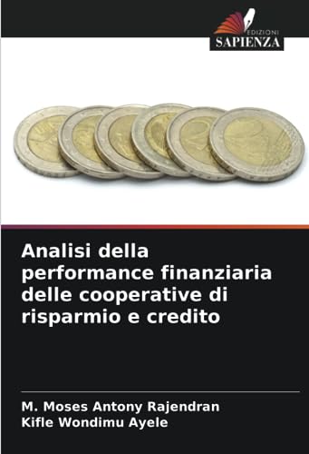Stock image for Analisi della performance finanziaria delle cooperative di risparmio e credito for sale by Ria Christie Collections