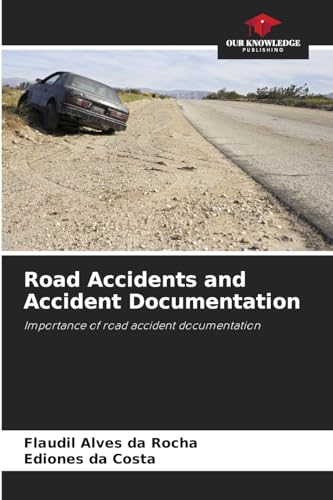 Stock image for Road Accidents and Accident Documentation for sale by Books Puddle