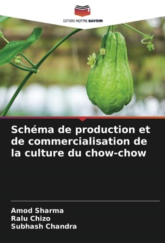 9786206287957: Schma de production et de commercialisation de la culture du chow-chow