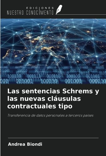 Stock image for Las sentencias Schrems y las nuevas clusulas contractuales tipo for sale by BuchWeltWeit Ludwig Meier e.K.