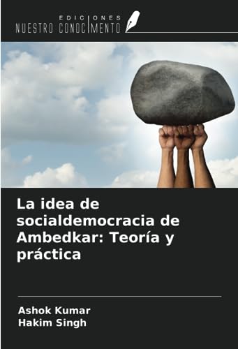 9786206303244: La idea de socialdemocracia de Ambedkar: Teora y prctica
