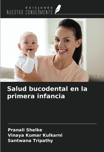 9786206310051: Salud bucodental en la primera infancia (Spanish Edition)