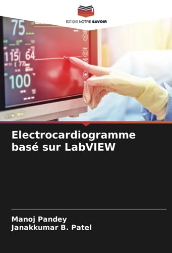 Stock image for Electrocardiogramme bas? sur LabVIEW for sale by PBShop.store US