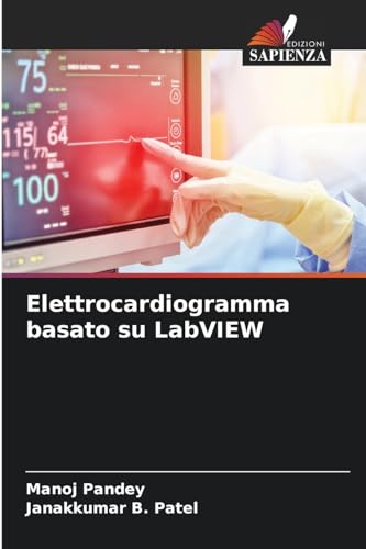 Stock image for Elettrocardiogramma basato su LabVIEW for sale by PBShop.store US