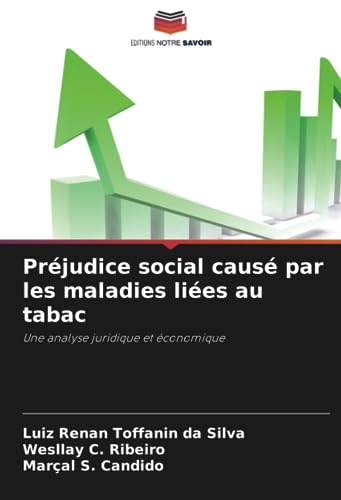 Stock image for Pr?judice social caus? par les maladies li?es au tabac for sale by PBShop.store US